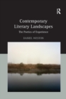 Image for Contemporary literary landscapes  : the poetics of experience