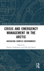 Image for Crisis and Emergency Management in the Arctic
