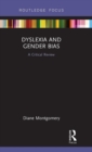 Image for Dyslexia and gender bias  : a critical review