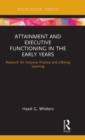 Image for Attainment and Executive Functioning in the Early Years