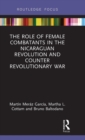 Image for The Role of Female Combatants in the Nicaraguan Revolution and Counter Revolutionary War