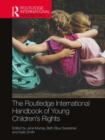 Image for The Routledge international handbook of young children&#39;s rights