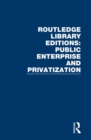 Image for Routledge Library Editions: Public Enterprise and Privatization