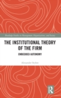Image for The Institutional Theory of the Firm