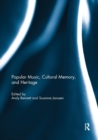 Image for Popular Music, Cultural Memory, and Heritage