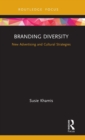 Image for Branding diversity  : new advertising and cultural strategies
