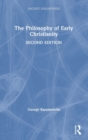 Image for The Philosophy of Early Christianity
