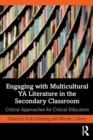Image for Engaging with Multicultural YA Literature in the Secondary Classroom