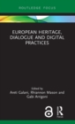 Image for European Heritage, Dialogue and Digital Practices