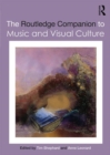 Image for The Routledge Companion to Music and Visual Culture