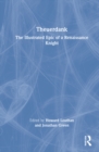 Image for Theuerdank  : the illustrated epic of a Renaissance knight