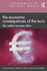 Image for The economic consequences of the Euro  : the safest escape plan