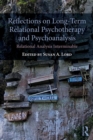 Image for Reflections on long-term relational psychotherapy and psychoanalysis  : relational analysis interminable