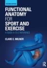 Image for Functional anatomy for sport and exercise  : a quick A-to-Z reference