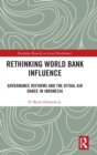 Image for Rethinking World Bank influence  : governance reforms and the ritual aid dance in Indonesia