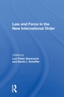 Image for Law and force in the new international order