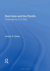 Image for East Asia and the Pacific  : challenges for U.S. policy