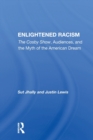 Image for Enlightened racism  : The Cosby Show, audiences, and the myth of the American dream