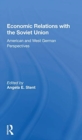 Image for Economic relations with the Soviet Union  : American and West German perspectives