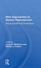 Image for New Approaches to Human Reproduction
