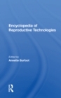 Image for Encyclopedia Of Reproductive Technologies