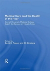 Image for Medical care and the health of the poor
