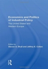 Image for Economics And Politics Of Industrial Policy