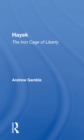 Image for Hayek  : the iron cage of liberty