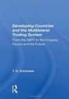Image for Developing Countries and the Multilateral Trading System