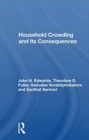 Image for Household Crowding And Its Consequences