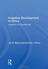 Image for Irrigation development in Africa  : lessons of experience