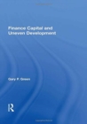Image for Finance Capital And Uneven Development