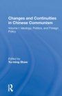 Image for Changes And Continuities In Chinese Communism