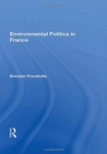 Image for Environmental Politics In France