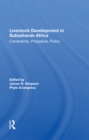 Image for Livestock development in Sub-Saharan Africa  : constraints, prospects, policy