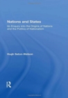 Image for Nations and states  : an enquiry into the origins of nations and the politics of nationalism