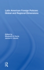 Image for Latin American Foreign Policies: Global and Regional Dimensions