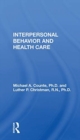 Image for Interpersonal Behavior and Health Care