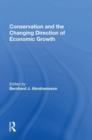 Image for Conservation and the Changing Direction of Economic Growth