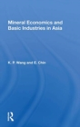 Image for Mineral Economics and Basic Industries in Asia