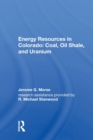 Image for Energy Resources in Colorado: Coal, Oil Shale, and Uranium