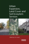 Image for Urban Expansion, Land Cover and Soil Ecosystem Services