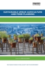Image for Sustainable Urban Agriculture and Food Planning