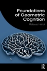 Image for Foundations of Geometric Cognition