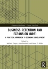 Image for Business retention and expansion (BRE)  : a practical approach to economic development
