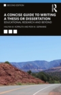 Image for A concise guide to writing a thesis or dissertation  : educational research and beyond