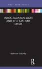 Image for India-Pakistan wars and the Kashmir crisis