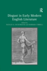 Image for Disgust in Early Modern English Literature