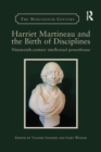 Image for Harriet Martineau and the birth of disciplines  : nineteenth-century intellectual powerhouse