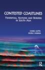 Image for Contested Coastlines : Fisherfolk, Nations and Borders in South Asia